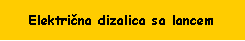 Text Box: Električna dizalica sa lancem
